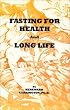 Fasting for Health and Long Life