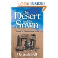 The Desert and the Sown: Travels in Palestine and Syria