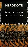 Marathon : Histoires, Livre VI, Edition bilingue français-grec