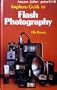 Amphoto guide to flash photography (Amphoto guide series)