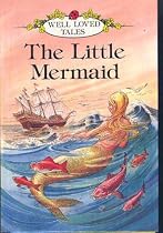The Little Mermaid (Well Loved Tales)