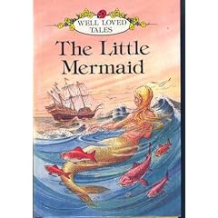 The Little Mermaid (Well Loved Tales)