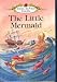 The Little Mermaid (Well Loved Tales)
