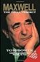 Maxwell: The Final Verdict