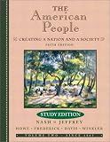 The American People: Creating a Nation and a Society, Single Volume Edition (7th Edition)