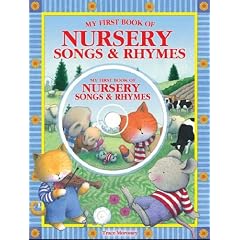 My First Book of Nursery Songs and Rhymes (Book & CD) (Book & CD) (Book & CD)