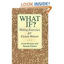 What If? Writing Exercises for Fiction Writers