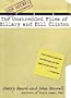 Unshredded Files of Hillary Clinton