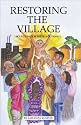 Restoring the Village: Solutions for the Black Family