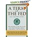 A Term at the Fed: An Insider's View