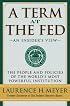 A Term at the Fed : An Insider's View