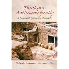 Thinking Anthropologically: A Practical Guide for Students