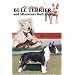 All About the Bull Terriers And Miniature Bull Terriers