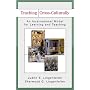 Teaching Cross-Culturally: An Incarnational Model for Learning and Teaching