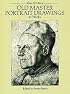 Old Master Portrait Drawings: 47 Works (Dover Art Library Series)