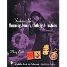 Fashionable Mourning Jewelry, Clothing, and Customs by Mary Brett