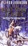 Last Star at Dawn a (Lightbringer Trilogy)