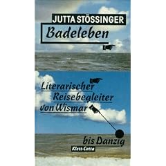 Badeleben. Literarischer Reisebegleiter von Wismar bis Danzig