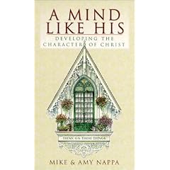 A Mind Like His: Developing the Character of Christ (Inspirational Library)