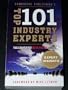 Cambridge Publishing's Top 101 Industry Experts: Tools to Help You on the Road to Success, Expert Insights Without the Cost of School (Expert Insights)