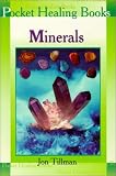 Minerals Pocket Healing Books Series (Pocket Healing Books)