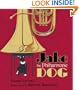 Jake the Philharmonic Dog