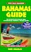 Book Bahamas Guide: Be a Traveler Not a Tourist! (Bahamas Guide, 2nd ed)