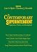 The Contemporary Superintendent: Preparation, Practice, and Development
