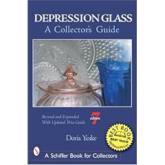 Depression Glass: A Collector's Guide (Schiffer Book for Collectors) by Doris Yeske