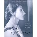 Callas By Callas: The Secret Writings of 