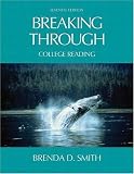Breaking Through: College Reading (7th Edition)