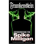 Frankenstein According to Spike Milligan (According To...) book cover