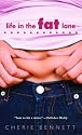 Life in the Fat Lane (Books for Young Readers)