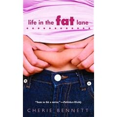 Life in the Fat Lane (Books for Young Readers)