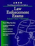 Arco Law Enforcement Exams: Federal, State, Municipal (Law Enforcement Exams)