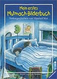 Mein erstes Mutmach- Bilderbuch - Vorlesegeschichten - Manfred Mai, Clara Suetens