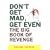 Don't Get Mad, Get Even