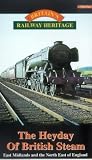 Review Heyday of British Steam  / Heyday Of British Steam - Part 2 - East Midlands / North East England