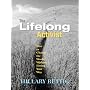The Lifelong Activist: How to Change the World Without Losing Your Way