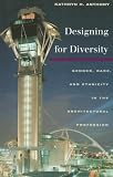 Review University of Illinois Press  / Designing for Diversity: Gender, Race, and Ethnicity in the Architectural Profession