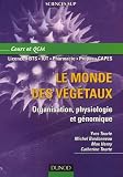 Le monde des v�g�taux : Organisation, physiologie et g�nomique Cours et QCM