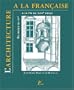 L'architecture � la fran�aise