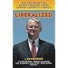 Liberalized: The Tyee Report on Gordon Campbell's Liberals