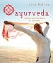 Ayurveda: Remedies and Inspirations for Well-being (Live Better)