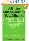 All the Mathematics You Missed: But Need to Know for Graduate School