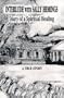 Interlude With Sally Hemings : Diary of a Spiritual Healing
