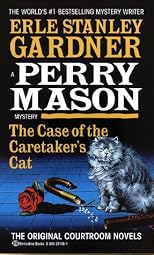 The Case of the Caretaker's Cat (Perry Mason Mysteries (Fawcett Books))