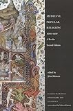 Medieval Popular Religion, 1000-1500: A Reader, Second Edition (Readings in Medieval Civilizations and Cultures)