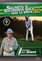 Secrets of Successful Golf: How to Break 90