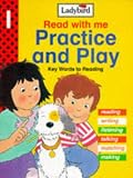 Practice and Play (Read with Me)